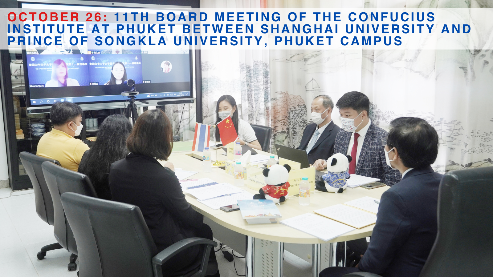 October 26: 11th Board Meeting of the Confucius Institute at Phuket between Shanghai University and Prince of Songkla University, Phuket Campus