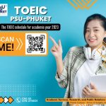 กำหนดการสอบ TOEIC ณ มหาวิทยาลัยสงขลานครินทร์ วิทยาเขตภูเก็ต ประจำปีการศึกษา 2566 TOEIC test schedule at PSU Phuket ,academic year 2023