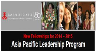 New Fellowships for 2014  2015Asia Pacific Leadership Program